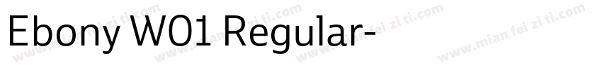 Ebony W01 Regular字体转换